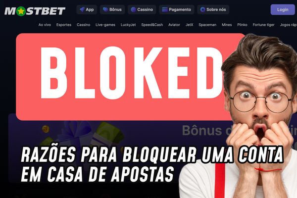 Raz�es para bloquear uma conta em casa de apostas