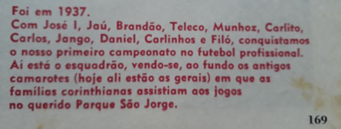 1937 - Legenda do time que conquistou o primeiro título profissional para o Corinthians