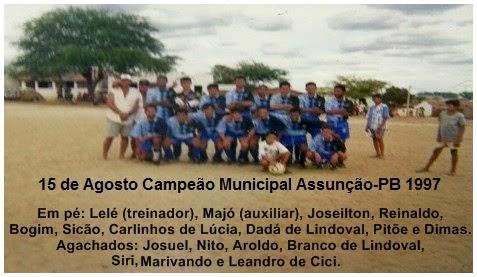 15 de Agosto campeão assunçãense 1997 15 de Agosto campeão assunçãense 1997