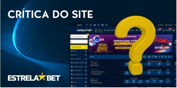 Crítica do Site Estrela Bet