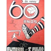 Primeiros 60 anos do futebol paulista, De Vaney