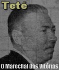Teté, o Marechal das Vitórias